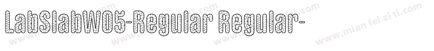 LabSlabW05-Regular Regular字体转换